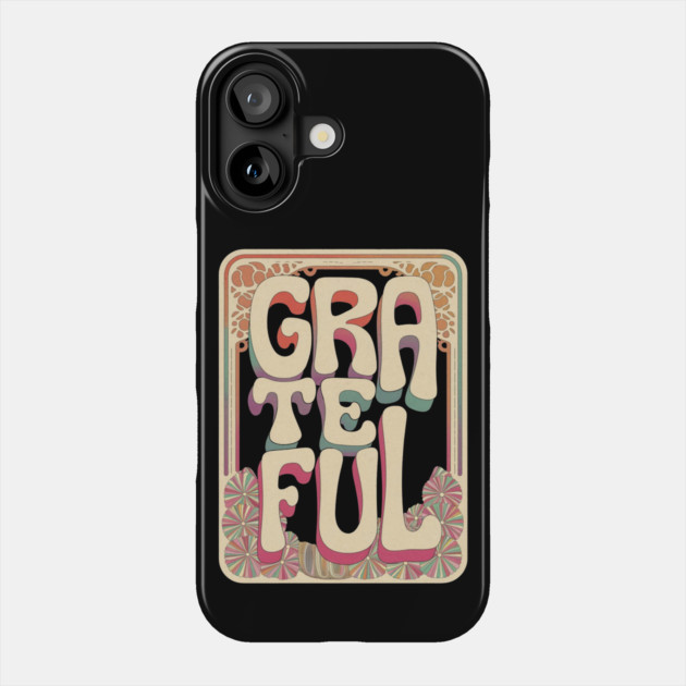 Grateful – Faith-Filled Vintage Typograph Phone Case by Rox
