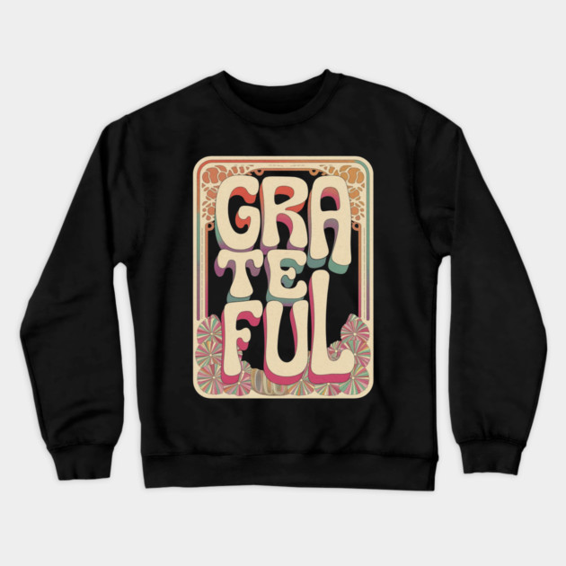 Grateful – Faith-Filled Vintage Typograph Crewneck Sweatshirt by Rox