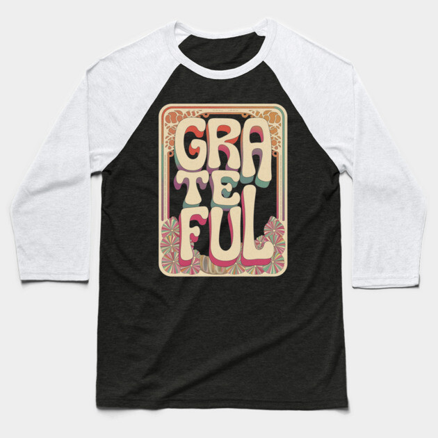 Grateful – Faith-Filled Vintage Typograph Baseball T-Shirt by Rox