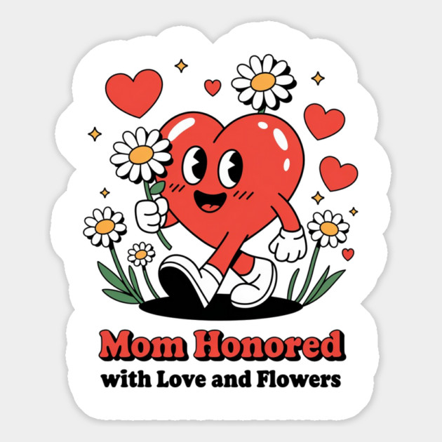 Mom honored with Love and Flowers - Christian Mom shirt Magnet by Rox