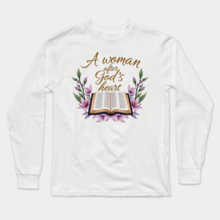 Christian Woman – A Woman After God’s Heart Long Sleeve T-Shirt