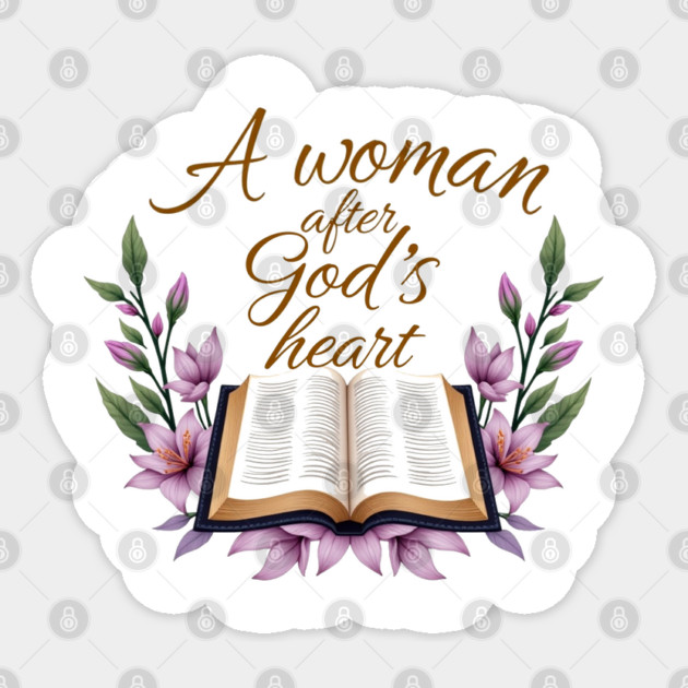 Christian Woman – A Woman After God’s Heart Sticker by Rox