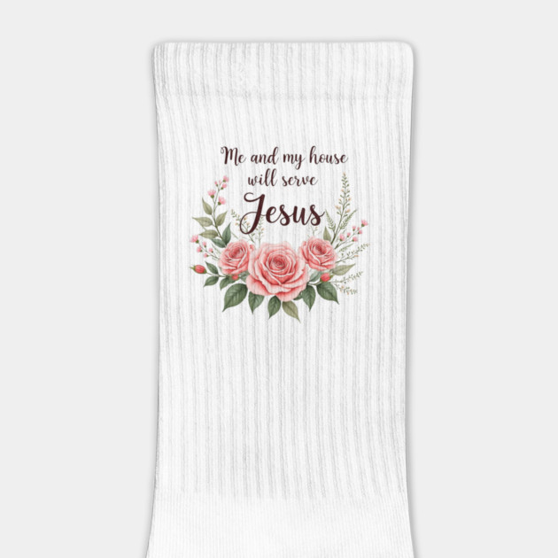 Christian Home – As for Me and My House, We Will Serve Jesus by Rox