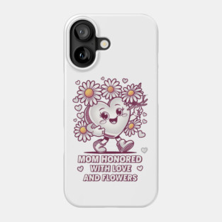 mom honored buy kids with love and flowers Phone Case