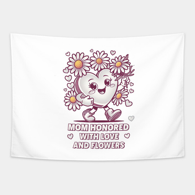 mom honored buy kids with love and flowers Tapestry by Rox
