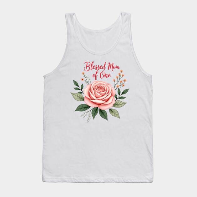 Blessed mom of one - Mom tshirt Tank Top by Rox