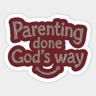 Smile while parenting Gods way Magnet
