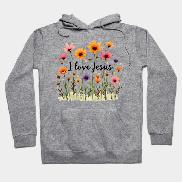 Mom loves Jesus - I love Jesus Hoodie by Rox