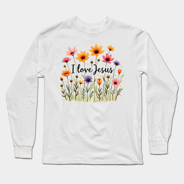 Mom loves Jesus - I love Jesus Long Sleeve T-Shirt by Rox