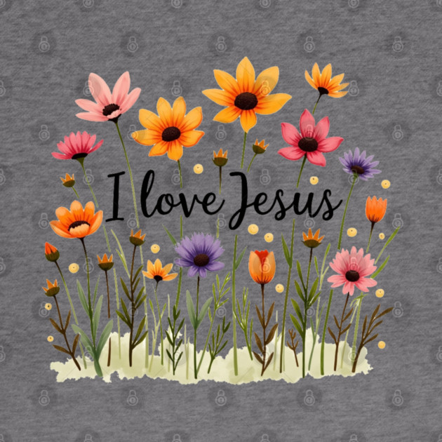 Mom loves Jesus - I love Jesus by Rox