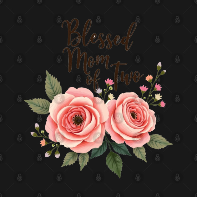 Blessed Mom of Two – Christian Motherhood Gift for Moms with Two Kids by Rox
