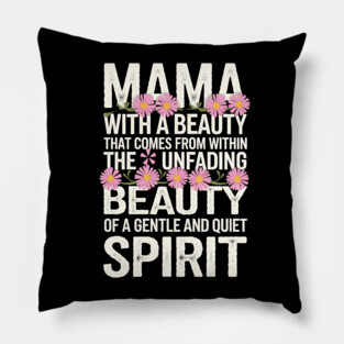 Christian Mama – Gentle and Quiet Spirit (1 Peter 3:4 Inspired) Pillow