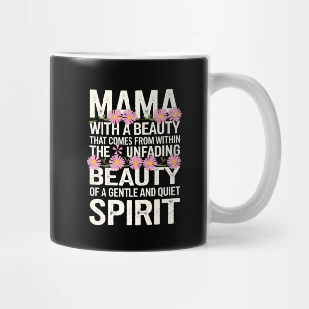 Christian Mama – Gentle and Quiet Spirit (1 Peter 3:4 Inspired) by Rox