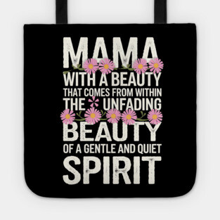Christian Mama – Gentle and Quiet Spirit (1 Peter 3:4 Inspired) Tote