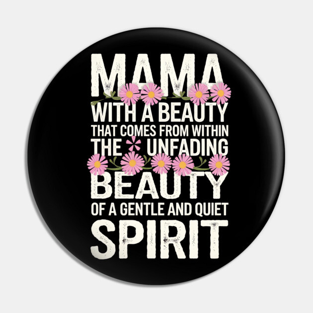 Christian Mama – Gentle and Quiet Spirit (1 Peter 3:4 Inspired) Pin by Rox