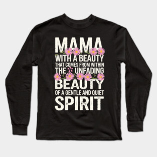 Christian Mama – Gentle and Quiet Spirit (1 Peter 3:4 Inspired) Long Sleeve T-Shirt