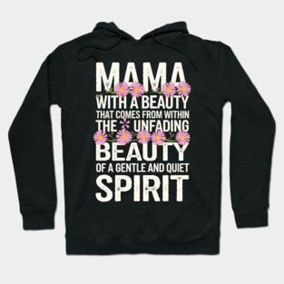 Christian Mama – Gentle and Quiet Spirit (1 Peter 3:4 Inspired) Hoodie