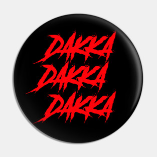 Dakka Pin