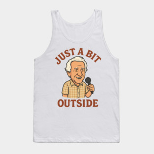 Just a Bit Outside – Funny Baseball Announcer Tribute Tank Top