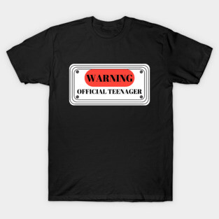 warning official teenager T-Shirt