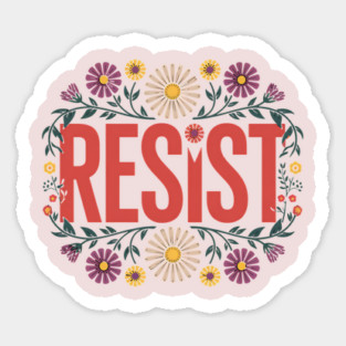 Resist – Floral Political Protest Typography Design Magnet