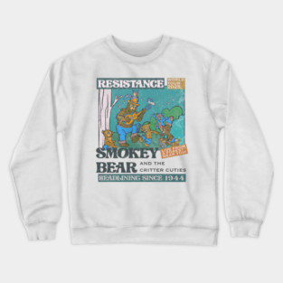 Smokey Bear Resistance band tee Crewneck Sweatshirt
