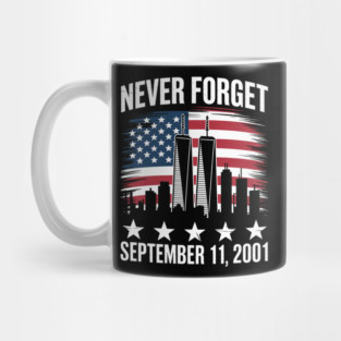 Never Forget September 11 2001 Memorial Day Mug