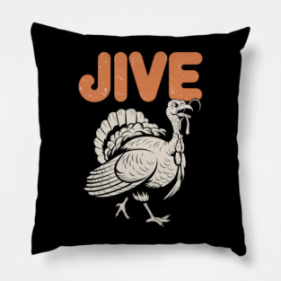 Funny Jive Thanksgiving Turkey Day Retro Holiday Pillow