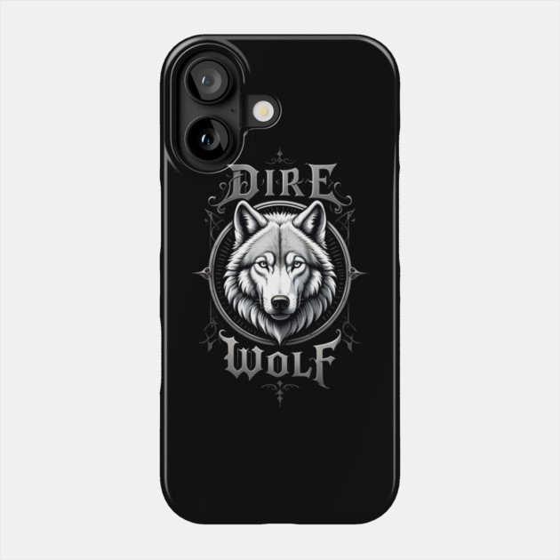 Dire-Wolf Phone Case by Creatifly Graphic Tees