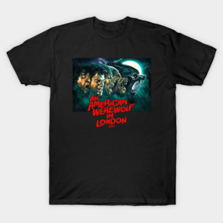 An American Werewolf in London T-Shirt