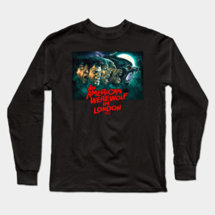 An American Werewolf in London Long Sleeve T-Shirt