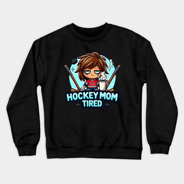 Hockey Mom Tired Emoji Shirt – Funny Exhausted Sports Mom Design Crewneck Sweatshirt by Ben's Store 1