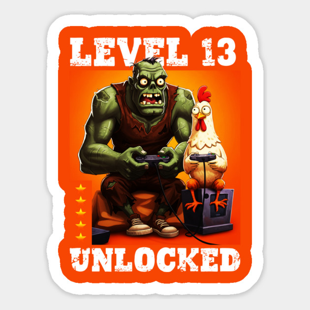 Level 13 Unlocked, Birthday - Zombie And Chicken #2 Magnet by Megadorim