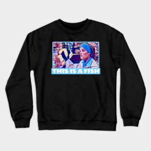 Best in Show This is a Fish Crewneck Sweatshirt