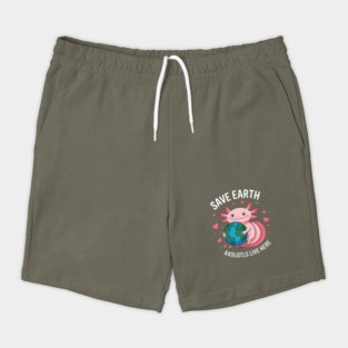 Save Earth Axolotls Live Here Shorts