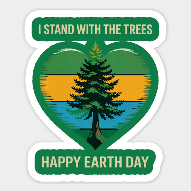 I Stand With The Trees Happy Earth Day Magnet by Creatifly Graphic Tees