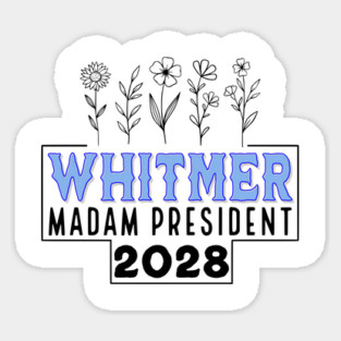 WHITMER Madam President 2028 floral design Magnet