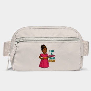 I am a first class queen Bag