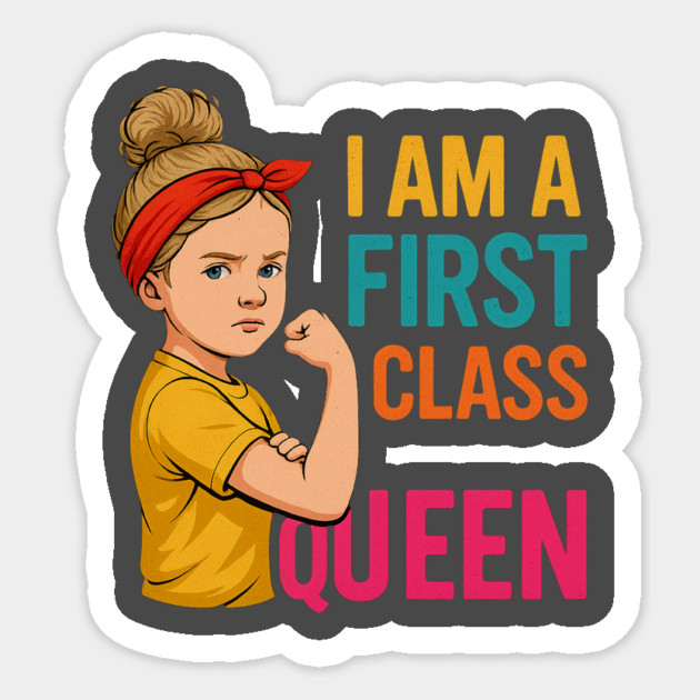 I am a FirstClassQueen strong girl Sticker by FirstClassQueen