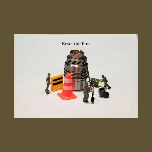 Reset The Pins - Weed Design by MrGreenGenes420