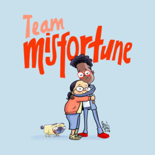 Team Misfortune T-Shirt