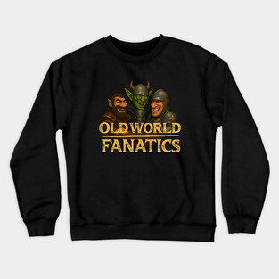 Old World Fanatics - Hosts Crewneck Sweatshirt