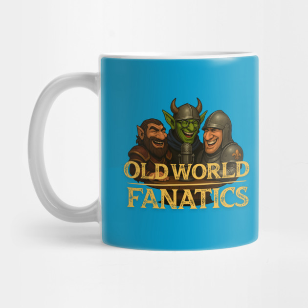 Old World Fanatics - Hosts by Old World Fanatics