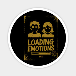 Loading Emotions – 12% Complete and Falling Magnet