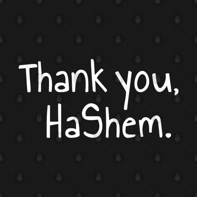 Thank You, HaShem – Grateful Simplicity by Thank HaShem