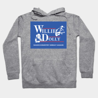 Willie Dolly Campaign Shirt Hoodie