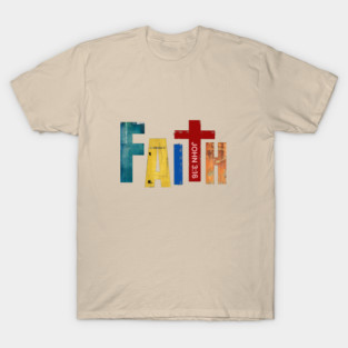 FAITH T-Shirt