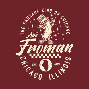 Abe Froman T-Shirt