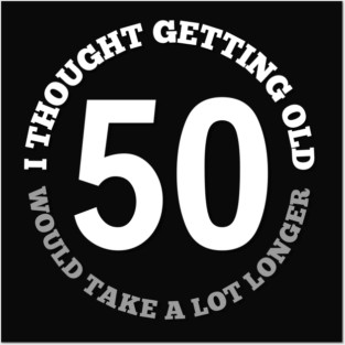 50TH-BIRTHDAY Posters and Art