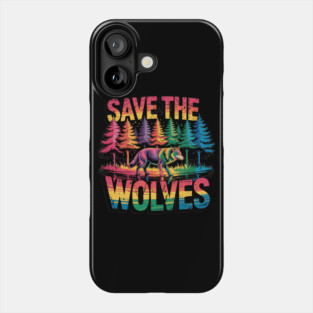 Save the Wolves Rainbow Forest Statement Art Phone Case